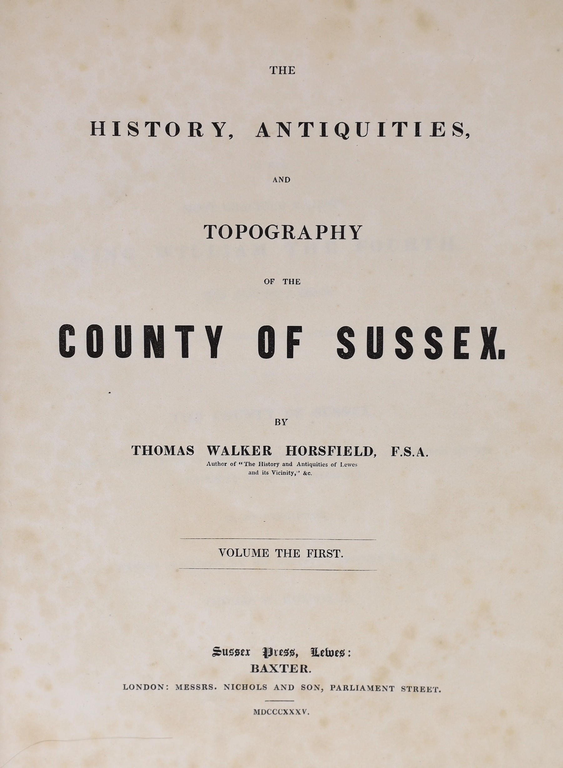 Horsfield, Thomas Walker - The History, Antiquities, and Topography of the County of Sussex, 2 vols, 4to, 2 folding maps of Sussex,(map in vol.1 torn), 2 engraved portrait frontispieces (loose in vol. 1), 54 plates, cont